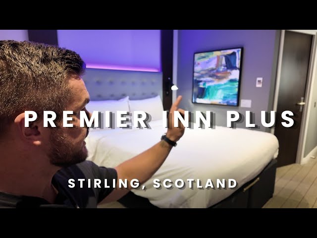 Premier Inn Plus Room Tour | Stirling, Scotland Hotel Review