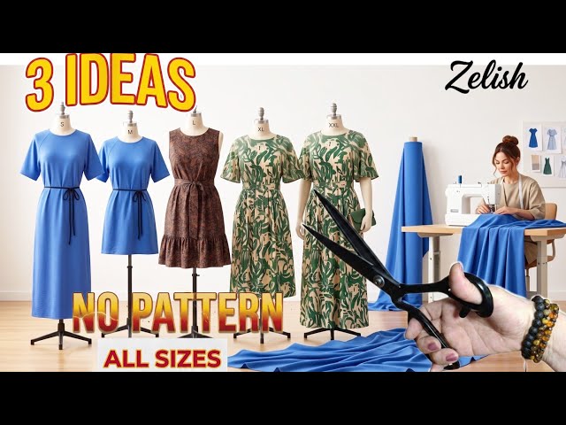 How Can It Be This Easy? 3 Dresses, No Patterns, Any Size!