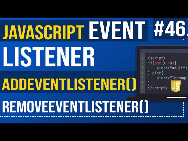 JavaScript Event Listener | addEventListener() and removeEventListener() | Javascript Tutorial