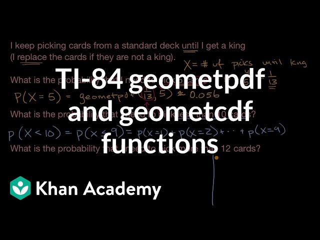 TI-84 geometpdf and geometcdf functions | Random variables | AP Statistics | Khan Academy