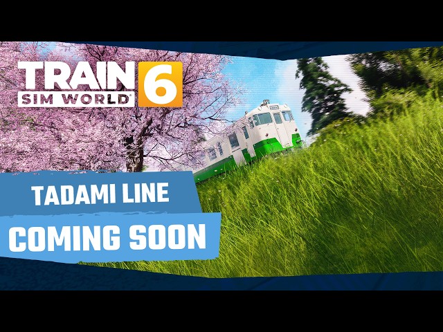 Train Sim World 6: Tadami Line - Coming Soon!