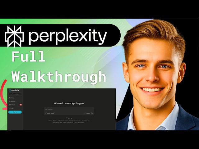 How to Use Perplexity AI Full Walkthrough