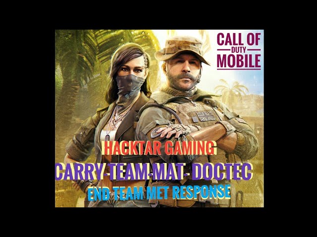 Carry-team-mat- doctec- End Team Met Response/// call of duty mobile///gameplay //video