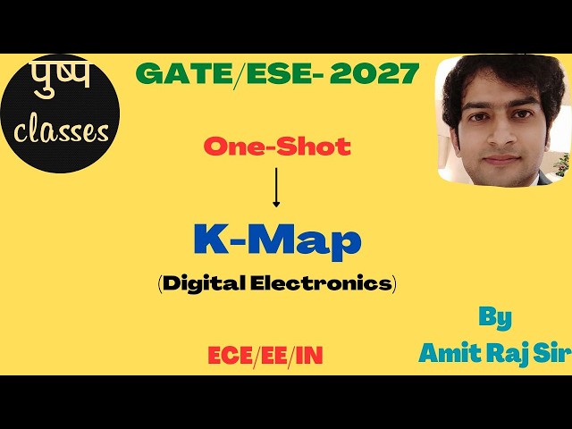 GATE One-Shot/K-Map/Digital Electronics/GATE/ESE/PSU/ECE/EE/IN.
