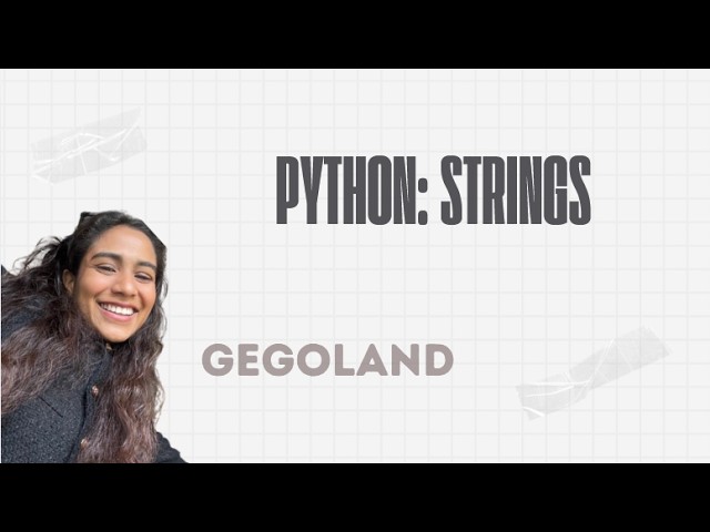 GEGOLAND: Python Strings