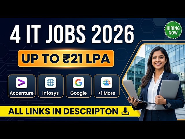 4 IT Jobs 2026 | Accenture, Infosys ₹21LPA, Google NORP & More #itjobs #freshers #btechjobs #btech