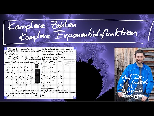 Komplexe Zahlen - Teil 2 - Die komplexe Exponentialfunktion
