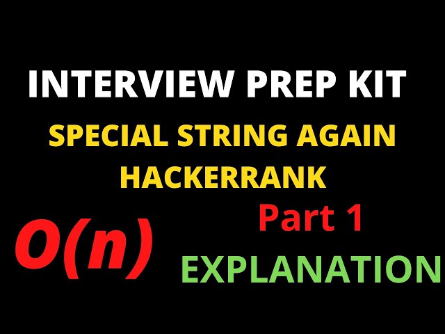 Special String Again hackerrank solution part 1 (explanation)