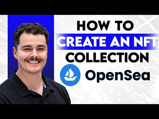 How To Create An NFT Collection On OpenSea [2026 Guide]