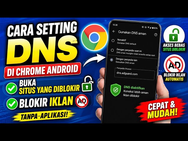 How to Set DNS on Chrome Android to Unblock Sites and Browse Without Ads