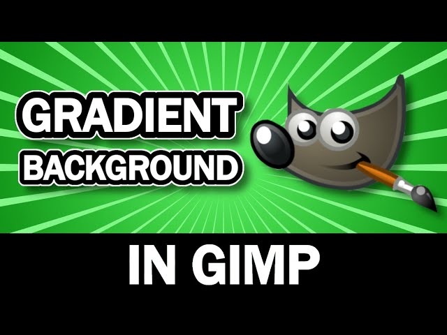 How To Make A Gradient Background Image (In GIMP)