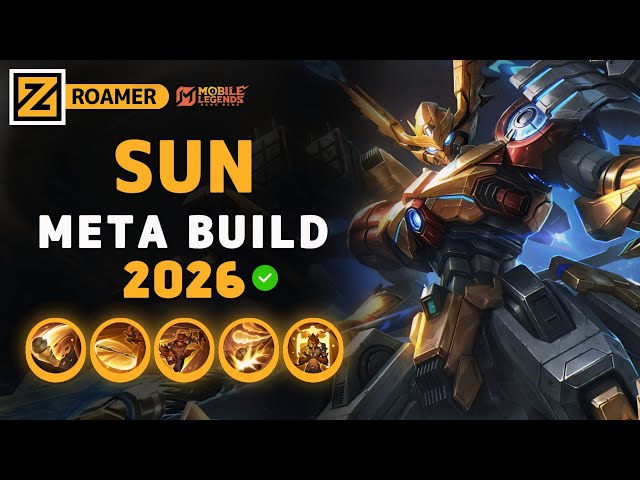 Sun NEW META Build 2026, Emblem, and Best Hero Counters | Mobile Legends