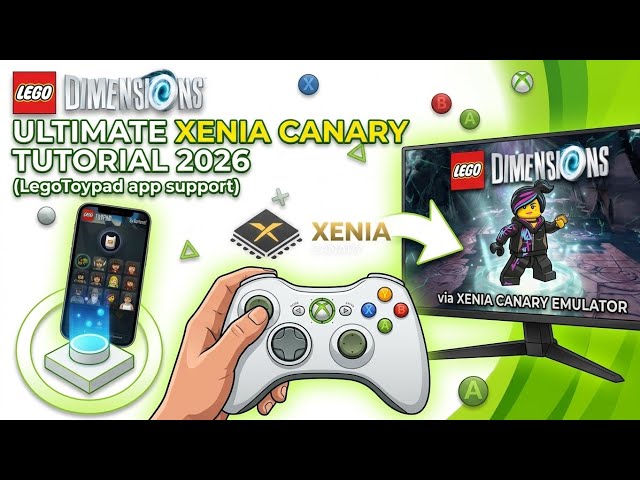 Lego Dimensions Xenia Emulator Setup 2026 (Xbox 360 Emulator)