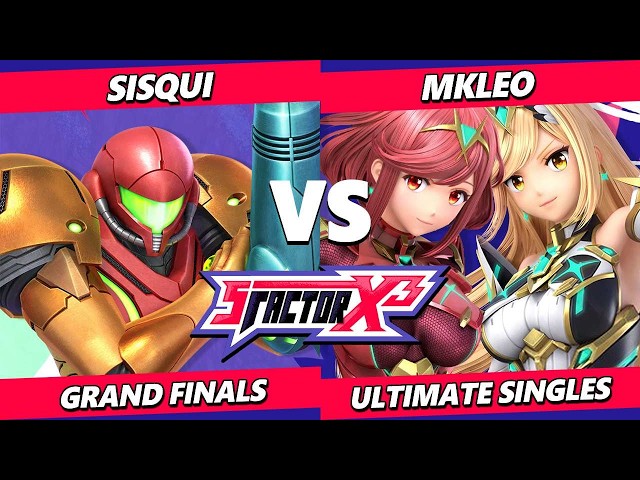 S Factor X3 GRAND FINALS - Sisqui (Samus) Vs. MkLeo (Pyra Mythra) Smash Ultimate - SSBU