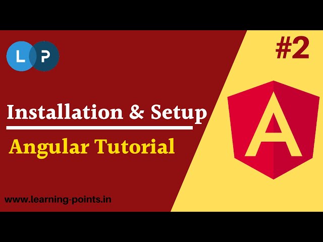 Angular installation and Project setup | Angular tutorial | Angular 11 | Learning Points
