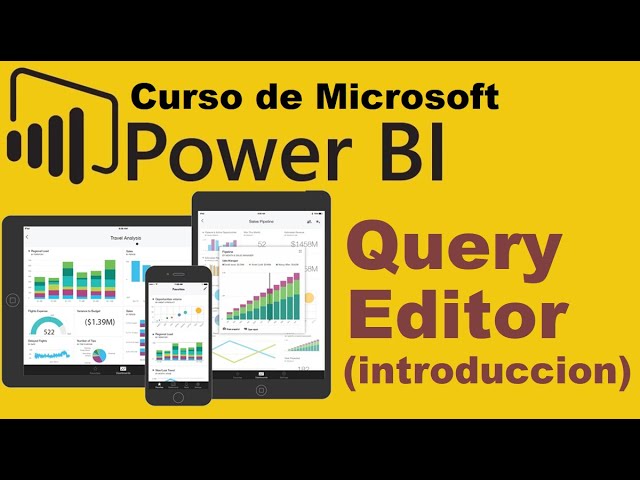 Microsoft Power BI Course from Scratch | QUERY EDITOR [INTRODUCTION] (video 9)