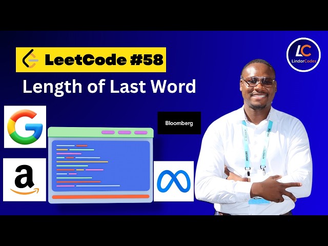 LeetCode 58 - Length of Last Word | Python Strip & Split Explained