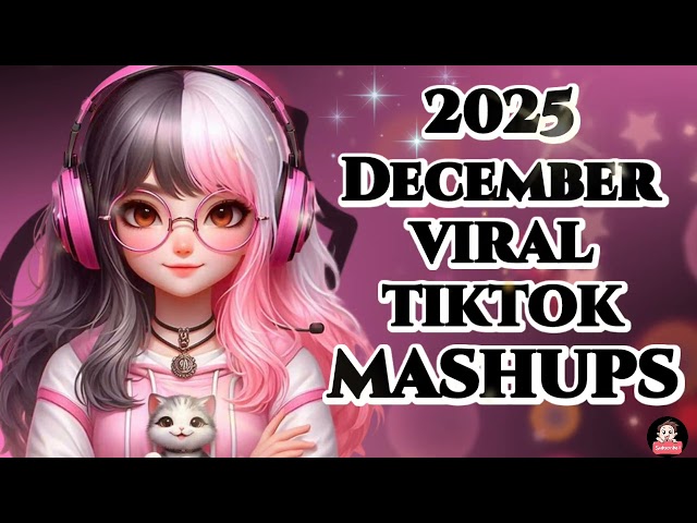 TiktokMashup 2025 (not clean)❤️ Philippines Viral Dance December