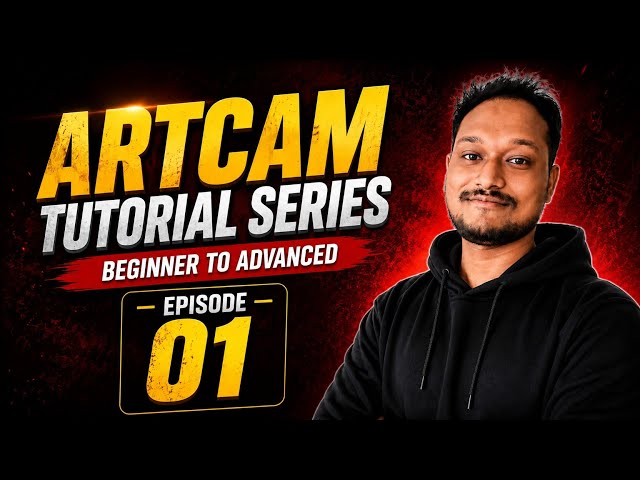 ArtCAM Complete Course | Episode 01 | Introduction & Interface Explained | Beginner to Advanced