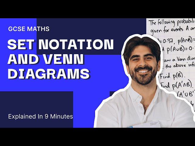 Set Notation and Venn Diagrams Explained in 9 Minutes | GCSE Maths
