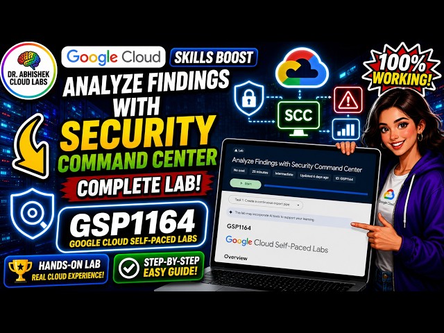 Analyze Findings with Security Command Center #GSP1164 #qwiklabsarcade2026