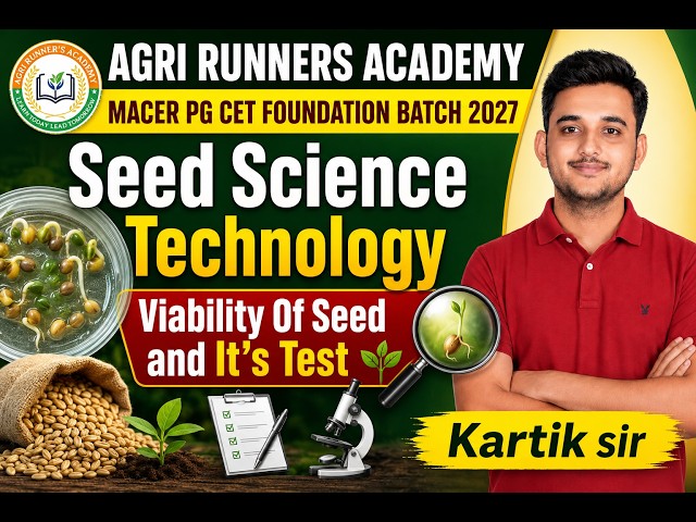 Viability of Seed and Its Test | Seed Science Technology | MCAER PG CET 2027 | Kartik Sir