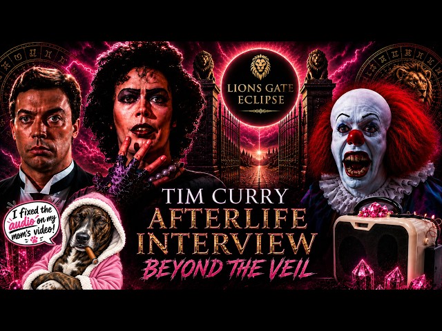 Tim Curry Afterlife Interview | Spirit Box EVPs & the August Eclipses