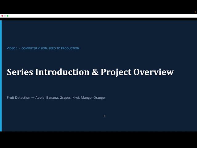 Series Introduction & Project Overview