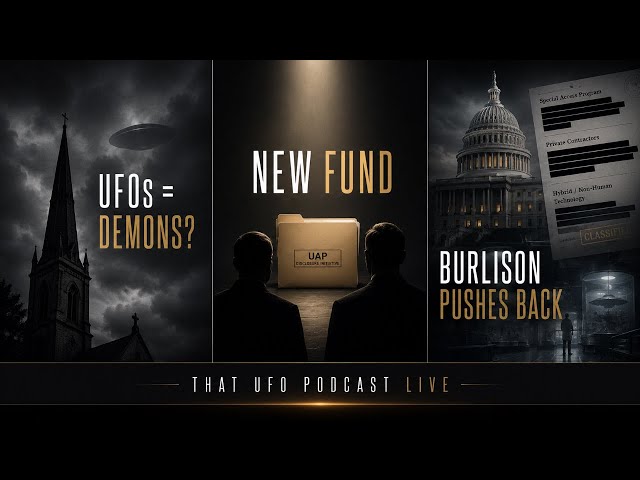UFOs, Demons & Whistleblower Funds: Disclosure Takes a Dark Turn