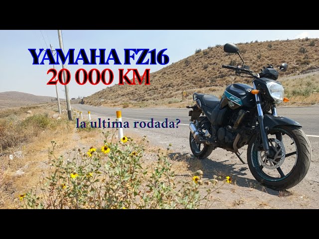 Yamaha FZ16 // 🔥20,000 kilometers of use 🔥// IT'S THE END