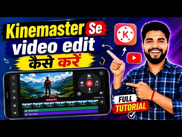 Kinemaster Video Editing In Hindi | Youtube Video Edit Kaise Kare ? Kinemaster Editing 
