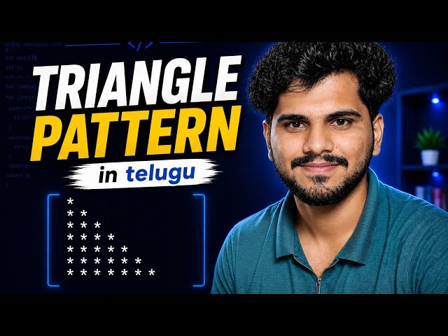 Triangle Pattern| L27 | Python Tutorial | in Telugu