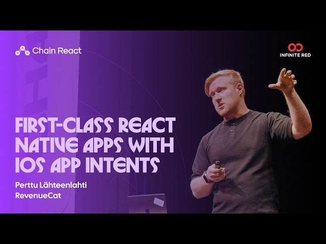 First-Class React Native Apps with iOS App Intents — Perttu Lähteenlahti | Chain React 2026