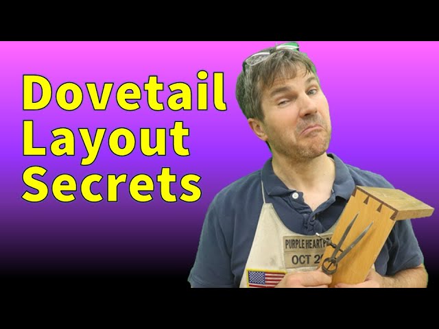 Dovetails By Hand - Layout Tips & Tricks