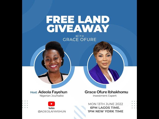 Free Land Giveaway In Lekki, Lagos With Grace Ofure