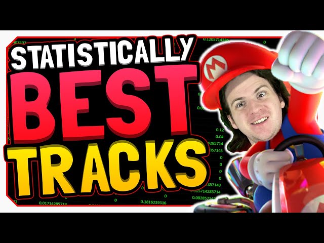Which Mario Kart Track is Statistically the Best?