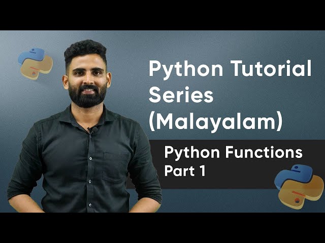 Part 31 | Python Functions (Part 1) | Python Malayalam Tutorial Series