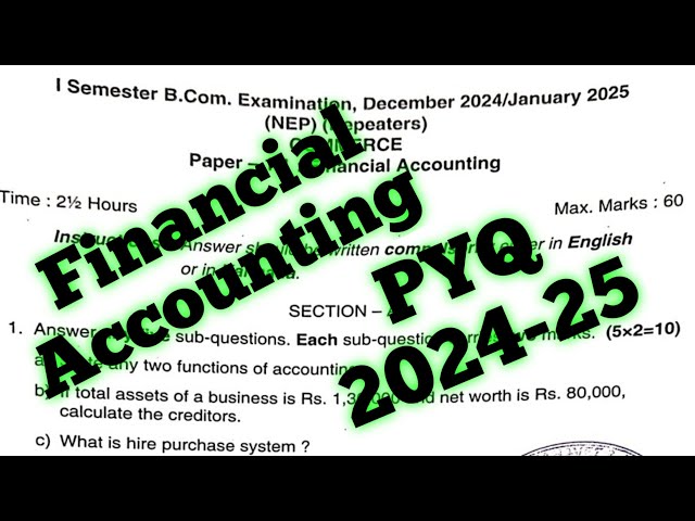 B.Com 1st Semester Financial Accounting Question paper 2025 || B.Com 1st Semester PYQ 2024-25
