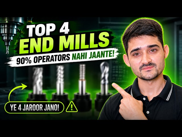 VMC Milling Classes | 4 Types of End Mills | VMC Milling Machine
