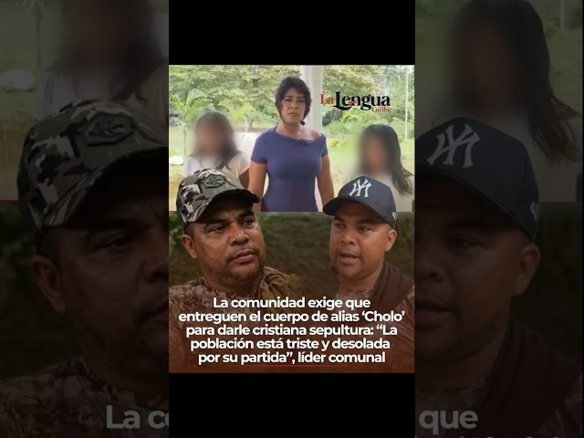 Breaking News! The community demands that Abelardo de la Espriella release the body of alias Cholo