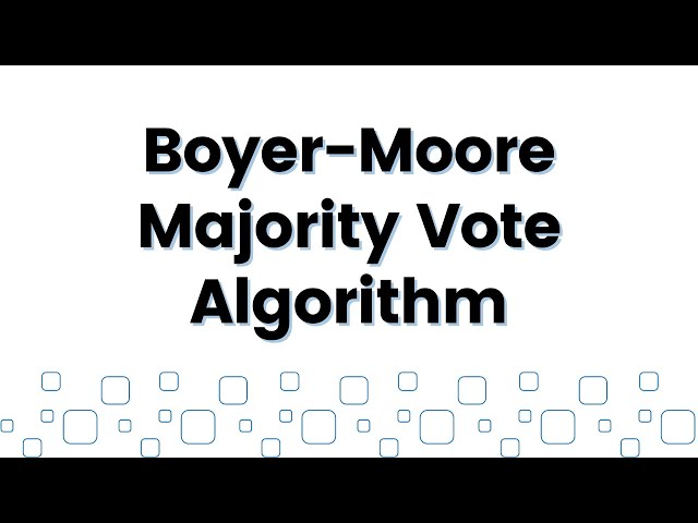 Boyer-Moore Majority Vote Algorithm - Constant Space Vote Counting