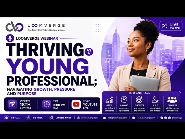 Thriving as a Young Professional: Navigating Growth Pressure & Purpose