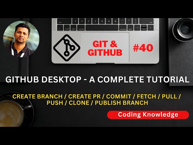Git and GitHub Full Tutorial : Steps to Use GitHub Desktop #github