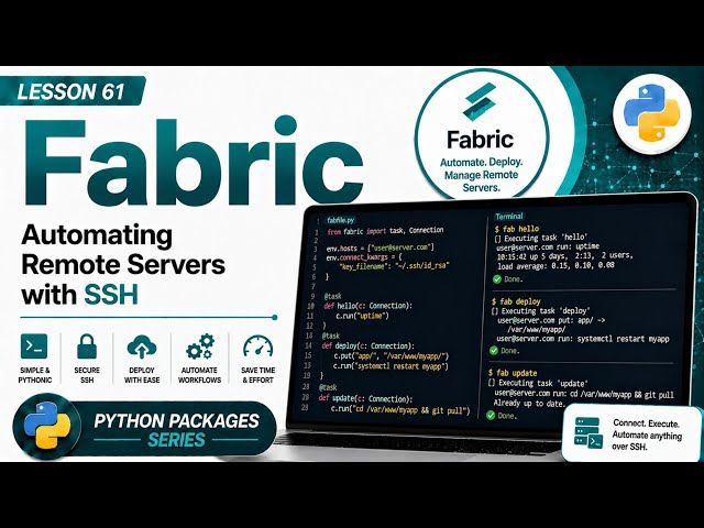 Lesson 61 - Fabric: Automating Remote Servers with SSH | Python Packages Series | Uplatz