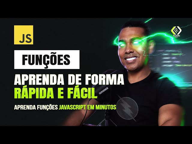 🔴 APRENDA FUNÇÕES EM JAVASCRIPT EM ALGUNS MINUTOS - Curso de JavaScript