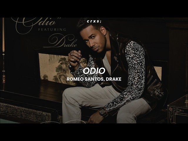 Romeo Santos, Drake - Odio (Letra/Lyrics)