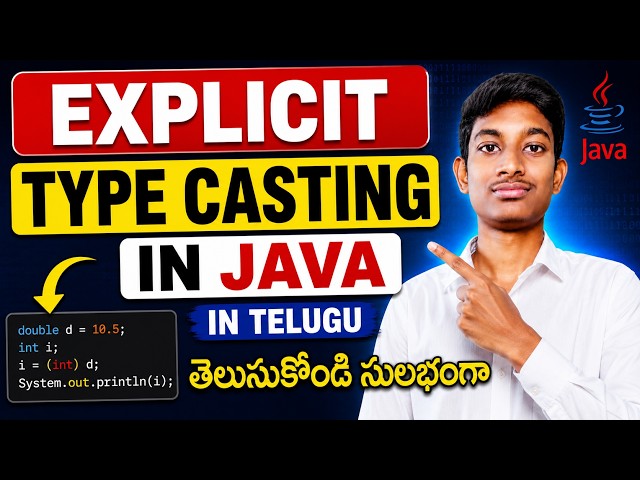 Explicit Type Casting in Java in Telugu | Narrowing Type Casting Explained | Java Course Part 8