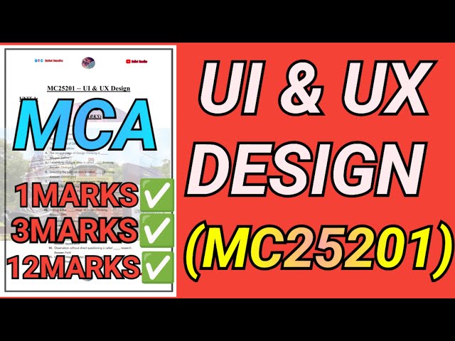 UI & UX Design- MC25201 | MCA | MC25201 | UI | UX #mc25201 #regulation2025 #r2025