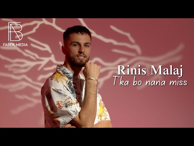 Rinis Malaj - T’ka bo nana miss