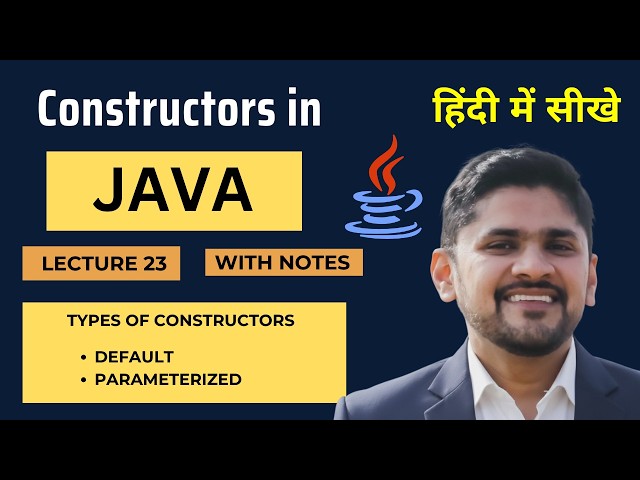 Constructors in Java (Hindi) | Default & Parameterized  Constructor | Java Tutorial | Amit Thinks